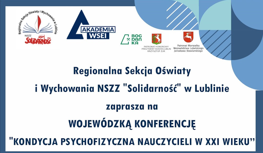 KONFERENCJA “KONDYCJA PSYCHOWFIZYCZNA NAUCZYCIELA XXI WIEKU”